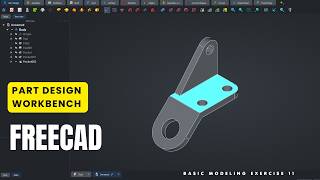 FreeCAD Part Design Workbench Tutorial | Basic  Modeling Exercise | Parametric Design Step-by-Step