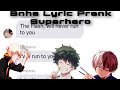 Midoriya, Todoroki and Bakugo lyric prank Pro Hero’s. | Superhero lyric prank | Bnha |