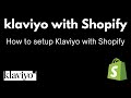 How to Setup Klaviyo with Shopify ✅ Easy Guideline