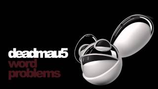 deadmau5 - word problems