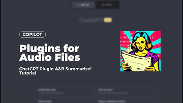 ChatGPT Plugin A&B Summurize! for Audio Files
