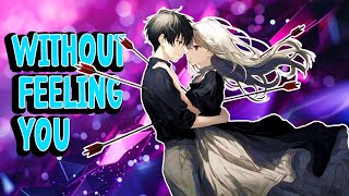 NO ONE WILL SAVE US! 🖤🔥- Without Feeling You [Dark Nightcore – Chains & Betrayal]