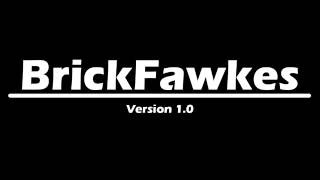 Brick Force Hack - BrickFawkes - [Trailer] | Release: 11.10.16