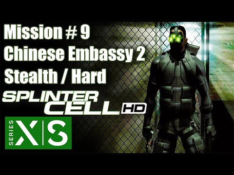 : Mission #9 - Chinese Embassy 2 - Hard/Stealth Walkthrough | Xbox Series S