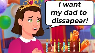 I Want My Dad to Disappear | Animated Delight Story English