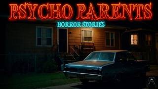 9 True Most Disturbing Psycho Parents Horror Story For Sleep | "The Dark Side of Parenthood "