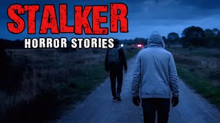 8 True Stalker Horror Stories | "Someone Was Always There… Watching" 😱