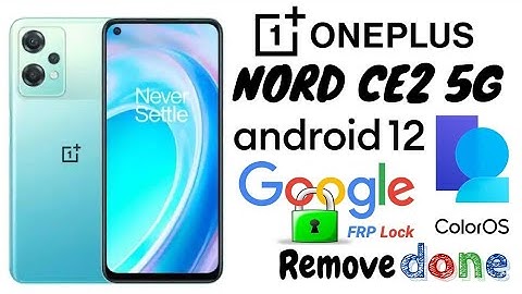 OnePlus Nord CE2 Lite 5G Frp Bypass Android 12 Update || Google Account Bypass Without Pc 100% Free