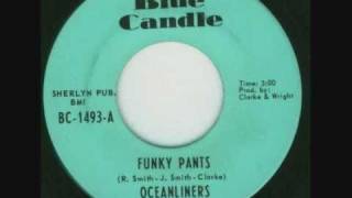 OCEANLINERS - Funky Pants