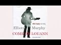 Elliott Murphy - Come On Louann