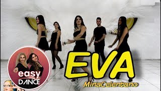 Mina-Celentano - EVA | BALLO DI GRUPPO 2018 - Coreografia Easydance chords