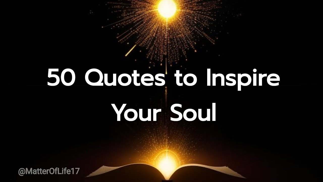 50 Inspiring Quotes That Will Change Your Perspective on Life - YouTube