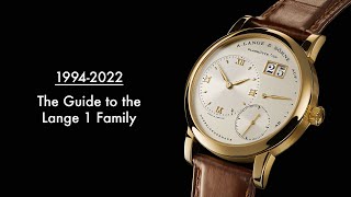 The Story and Evolution of the A. Lange & Söhne Lange 1 Family (1994-2022)