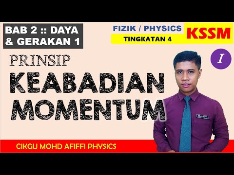 Tutorial 2.5 B PRINSIP KEABADIAN MOMENTUM / CONSERVATION OF MOMENTUM