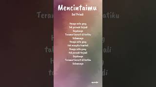 Mencintaimu - Sal Priadi | Lirik Lagu