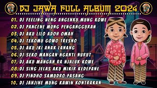 DJ JAWA TERBARU 2024 FULL BASS - DJ FEELING NENG ANGENKU MUNG KOWE x DJ PANCENE MUNG PENGANGGURAN