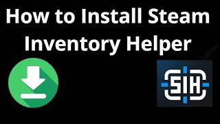 How to Install Steam Inventory Helper – Complete Guide