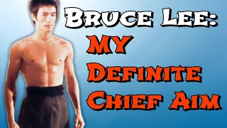 Bruce Lee: My Definite Chief Aim