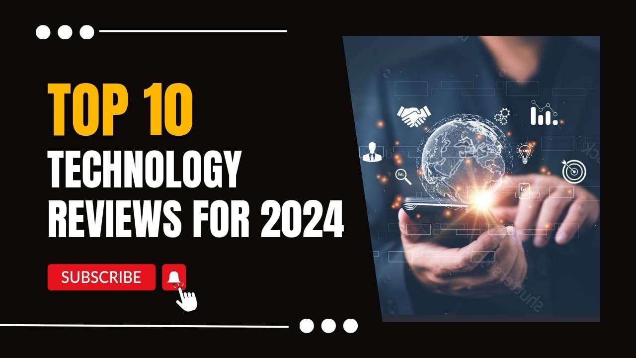 Top 10 New Technologies for 2024 | Byte-Size Reviews | 2024