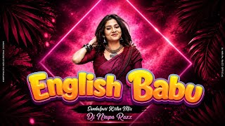 English Babu ( Remix ) Kirtan -Umakant Barik - Dj Nrupa Razz Patnagarh 