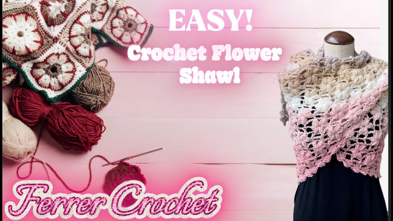 Easy step by step Crochet Flower Shawl tutorial.  🌸