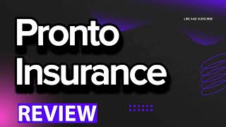 Pronto Insurance review, pros and cons, legit, quote (update 2024)