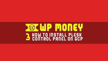 How to Install Plesk Control Panel On Google Cloud Platform [𝐕𝐈𝐃𝐄𝐎 𝟑/𝟏𝟎]