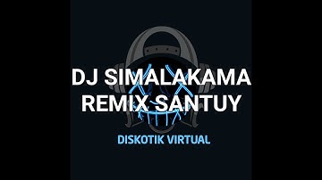 DJ SIMALAKAMA REMIX SLOW BASS