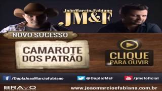 João Marcio e Fabiano   Camarote dos Patrão LANÇAMENTO 2013)