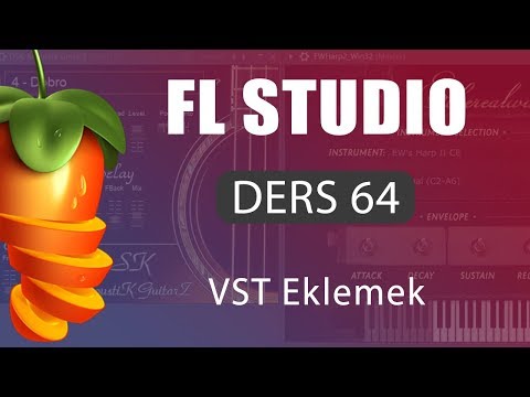 FL Studio Dersleri 64 - VST Eklemek ( .dll Dosyaları )