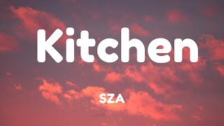Sza  Kitchen s