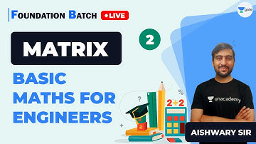 Properties of Matrix | Lec-2 | Engineering Maths | GATE/ESE | Aishwarya Sir