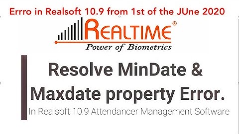 Resolve runtime error 35773  | Resolve the error in Realsoft 10.9 | MinDate & Max Date property