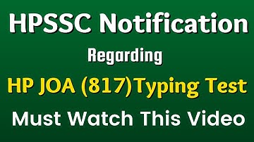 HPSSC Latest Notification Regarding Typing Test of JOA IT (817) !! Must Watch This Video !! GKSTUDY