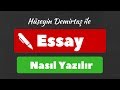 Essay Nasıl Yazılır &  Adım Adım Essay Yazma Dersi