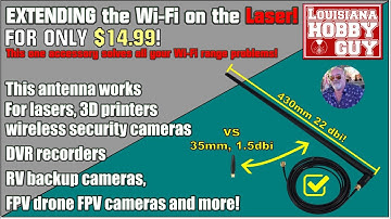 💡Extending the Wi-Fi on your laser or printer with this inexpensive hi-gain antenna!
