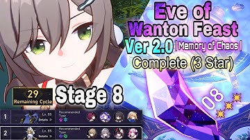 Memory of Chaos Stage 8 Complete (3 Star Full Run) | Honkai: Star Rail [2.0]