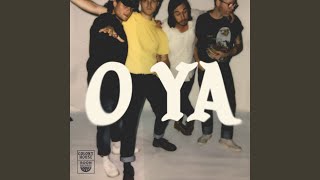 Download Lagu O YA Download Lagu O YA