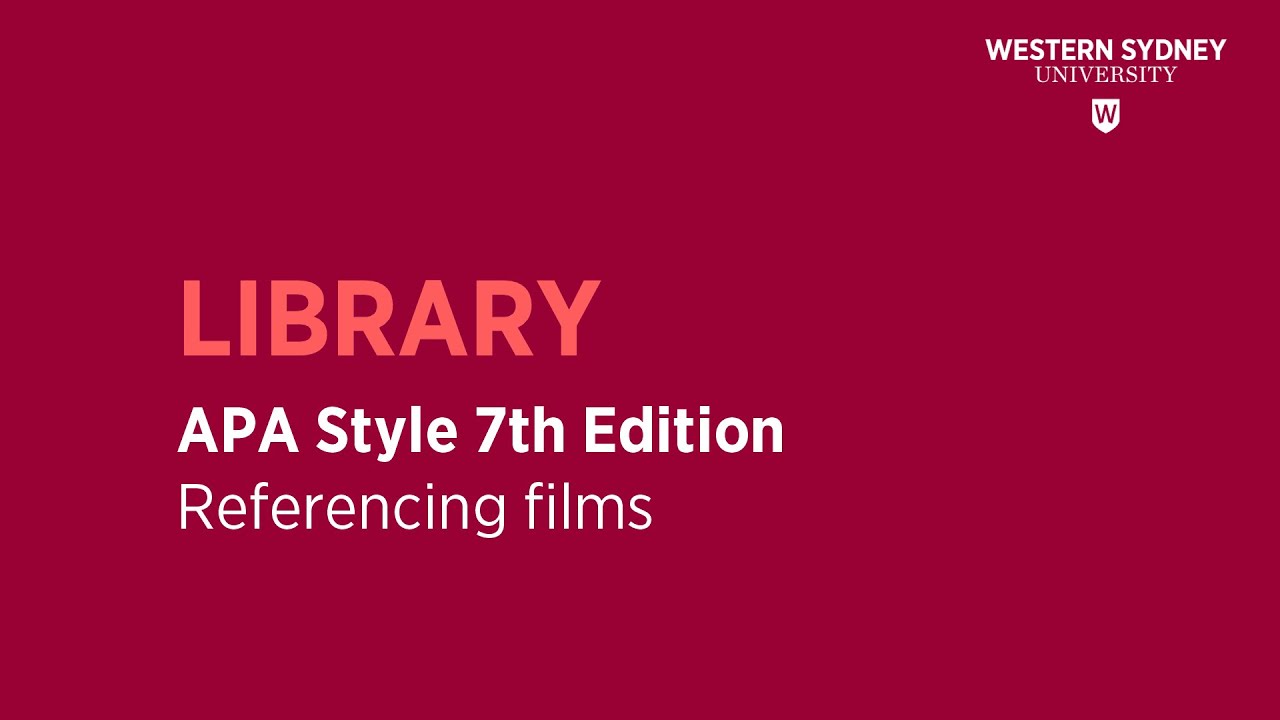 Apa Style 7Th Edition - Referencing Films