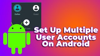 How to Set up Multiple User Accounts on Android❗(2024) (Tutorial)✅