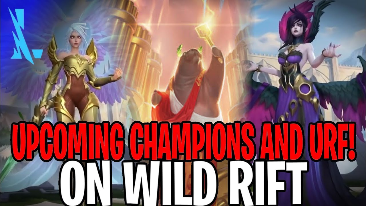 WILD RIFT Patch 2.6 - NEW UPCOMING CHAMPIONS AND URF GAME MODE! - LEAGUE OF LEGENDS: WILD RIFT