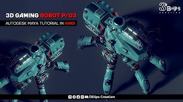Learn 3D Robot Modeling in Maya – Part 3 | Beginner Series | @3dipscreation #autodeskmaya