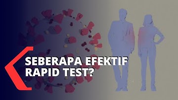Sefektif Apa Rapid Test Tangani Penyebaran Virus Corona?