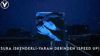 Yaram Derinden (speed up) Resimi