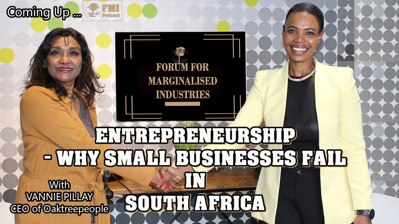 Entrepreneurship - Why Small Businesses Fail In South Africa - Oaktree  Solution