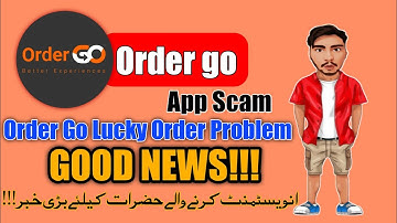 Order go Earning App | lucky order problem | Order go Latest Update | Wise Counsel
