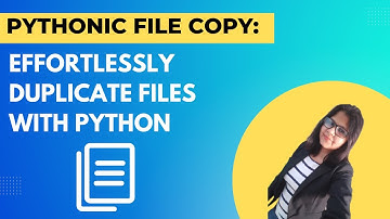 Pythonic File Duplication: Effortlessly Copying Files with Python | #pythonprogramming