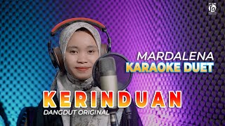 KERINDUAN - KARAOKE DUET TANPA VOCAL COWOK || MARDALENA || RHOMA IRAMA