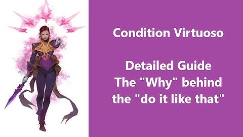 Condition Virtuoso - Detailed Rotation Guide