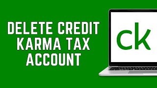 How To Delete Credit Karma Tax Account 2024 FULL GUIDE